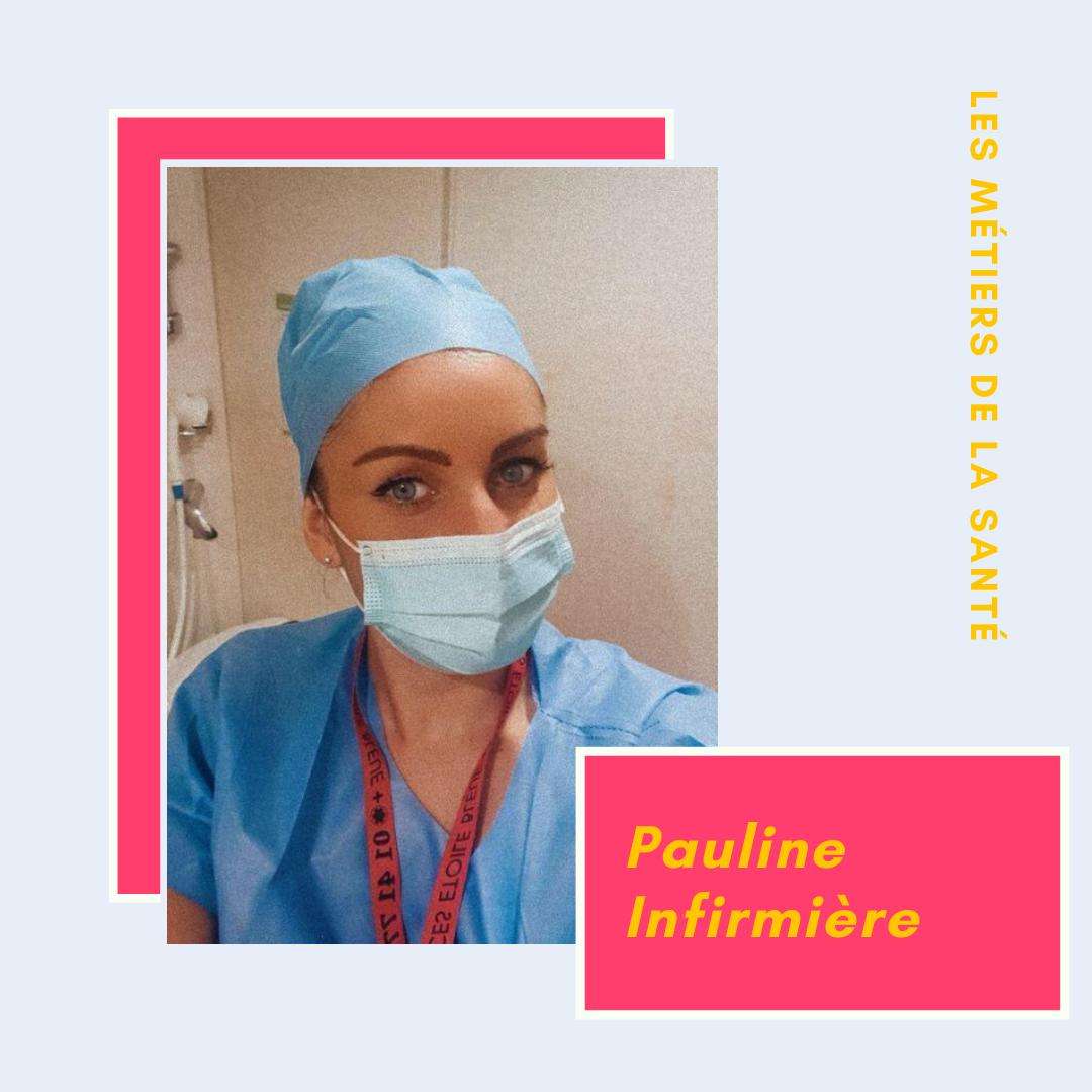 Interview de Pauline, infirmière
